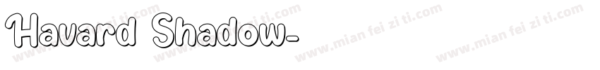 Havard Shadow字体转换